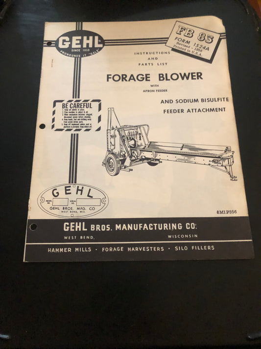 Gehl _ Forage Blower FB 83 _ Instructions & Parts List form# 1524A