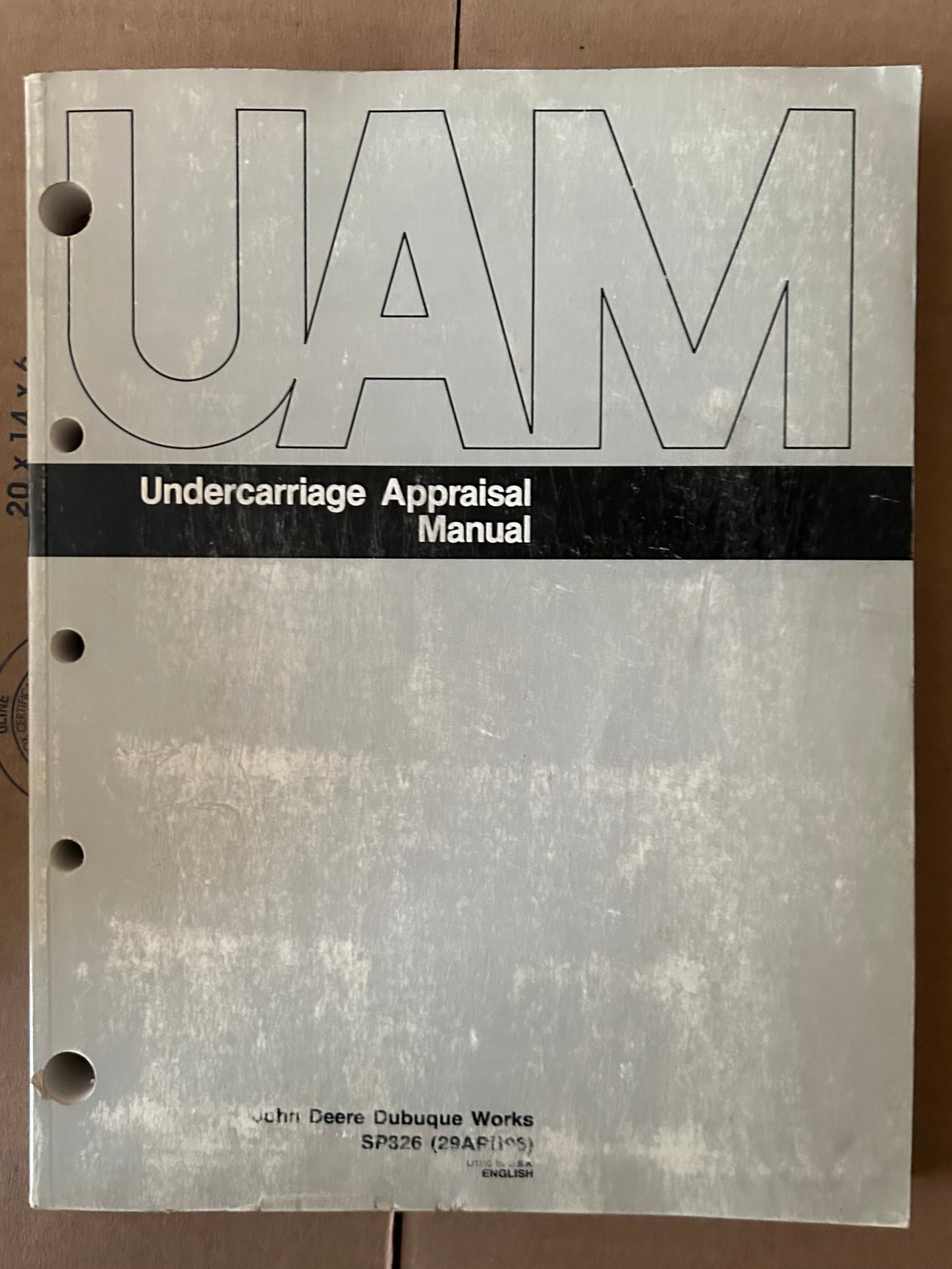 John Deere _ Undercarriage Appraisal Manual