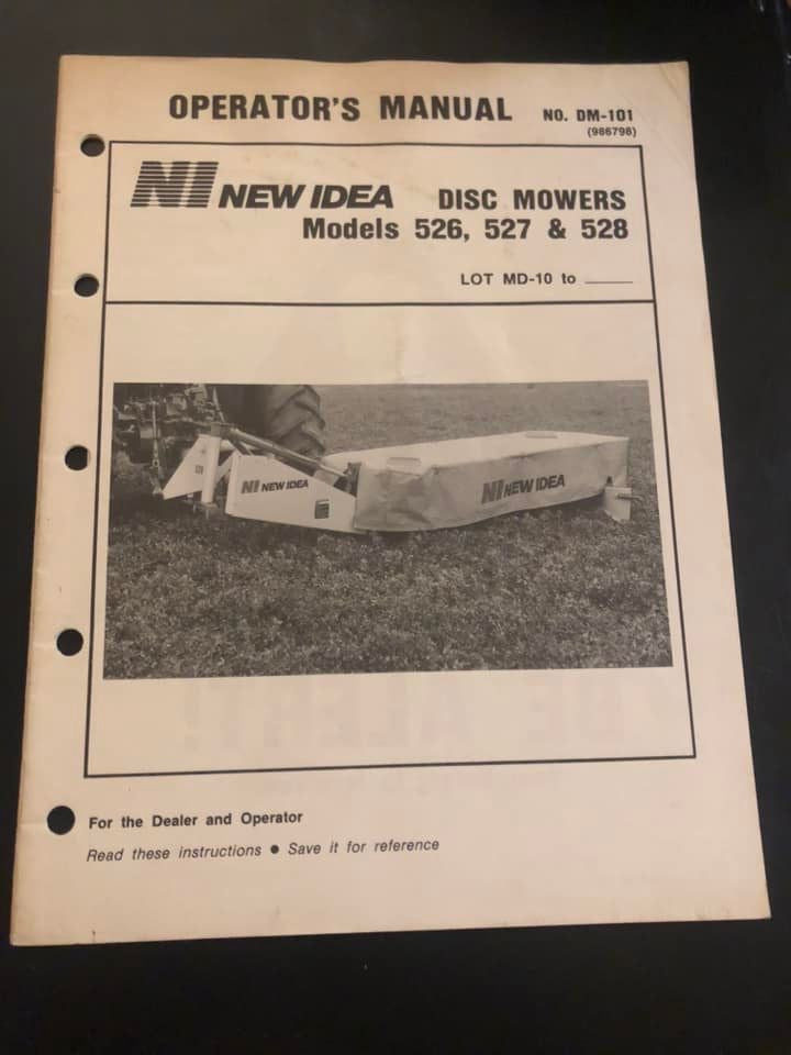 New Idea _ 526, 527 & 528 Disc Mowers _ Operator’s Manual