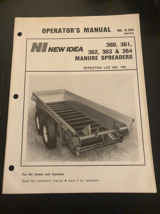 New Idea _ 360, 361, 363, 363 & 364 Manure Spreaders S-334 _ Operator’s Manual
