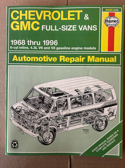 Chevrolet & GMC Full Size Vans _ 1968-1996 _ Haynes Automotive Repair Manual