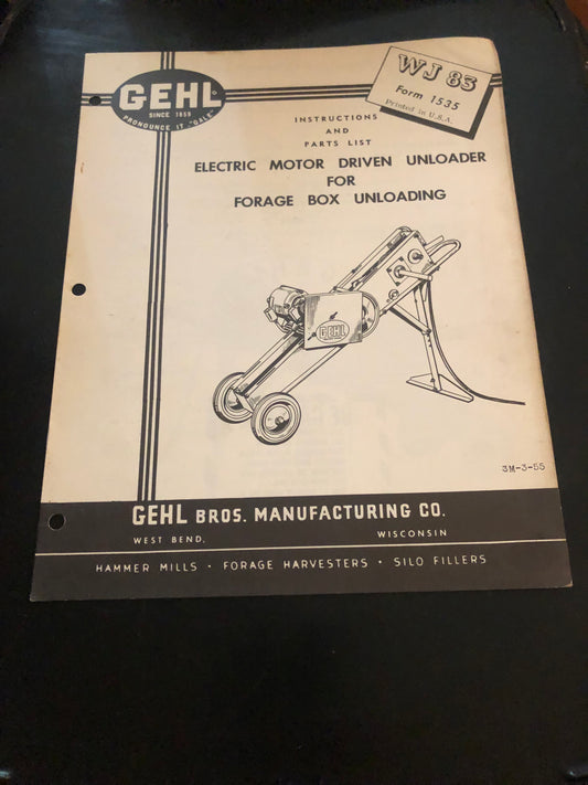 Gehl _ Electric Motor Driven Unloader for Forage Box Unloading WJ 83 _ Instructions & Parts List form 1535