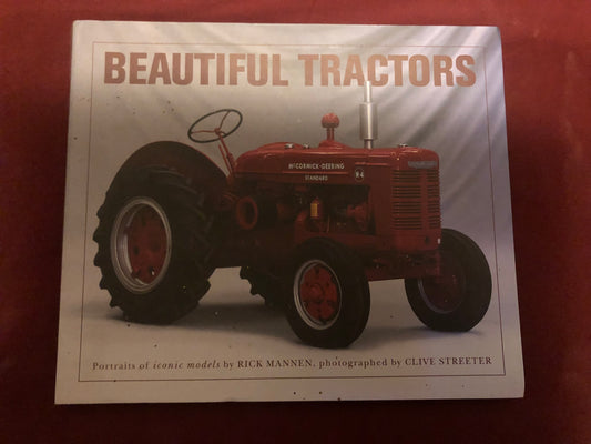 Beautiful Tractors _ Rick Mannen & Clive Streeter
