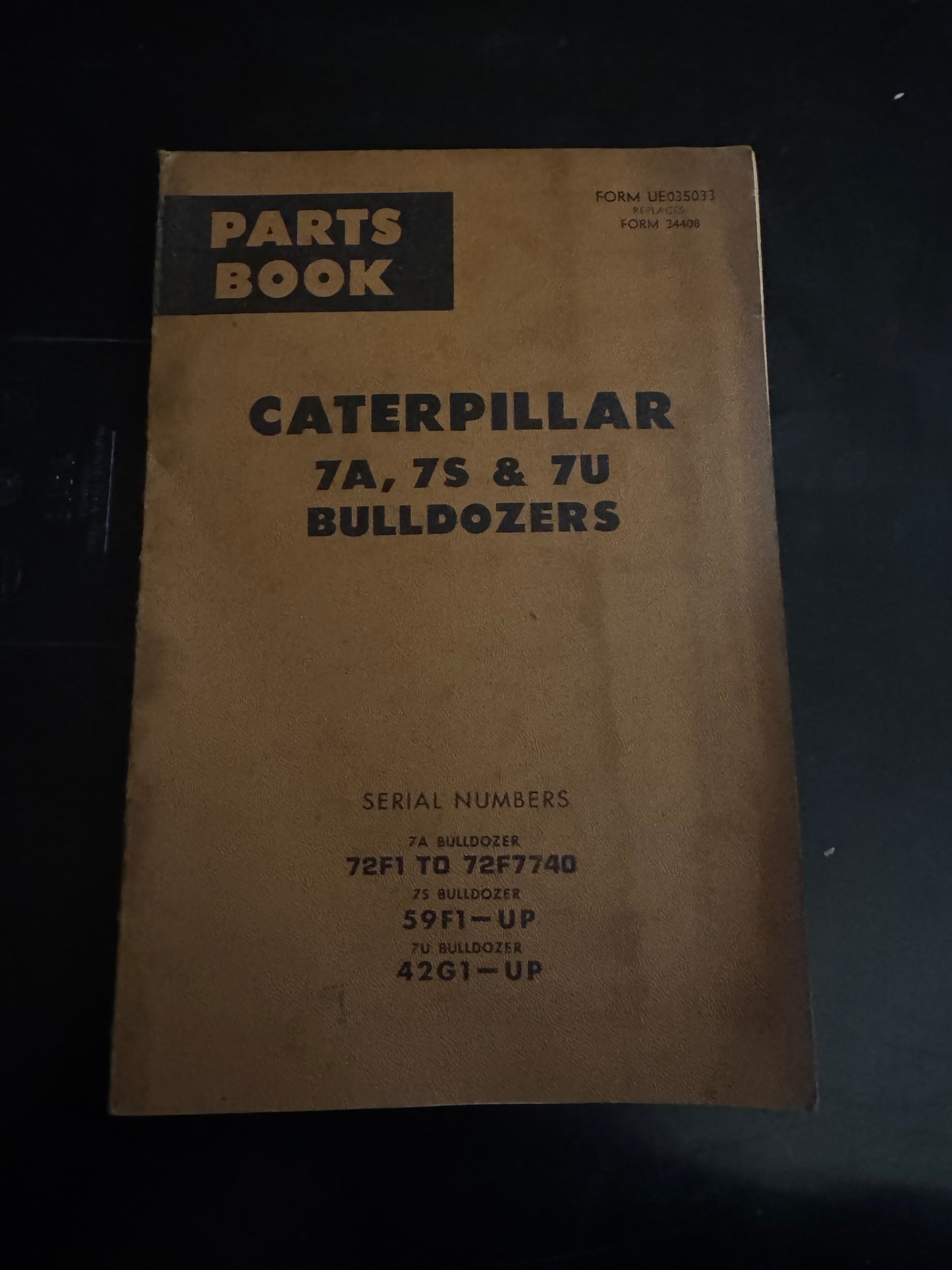 Caterpillar _ 7A, 7S & 7U Bulldozers _ Parts Book