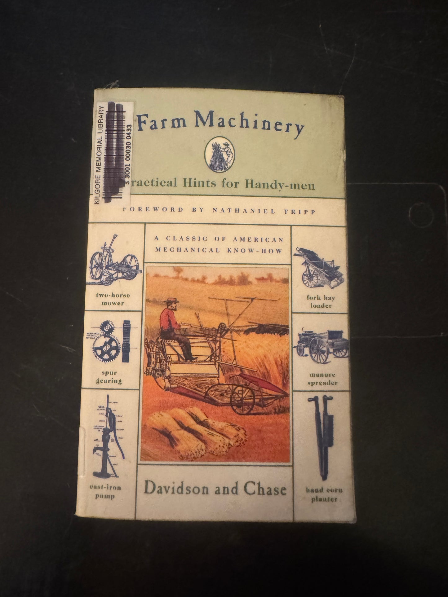 Farm Machinery _ Practical Hints for Handy-Men by Davidson & Chase