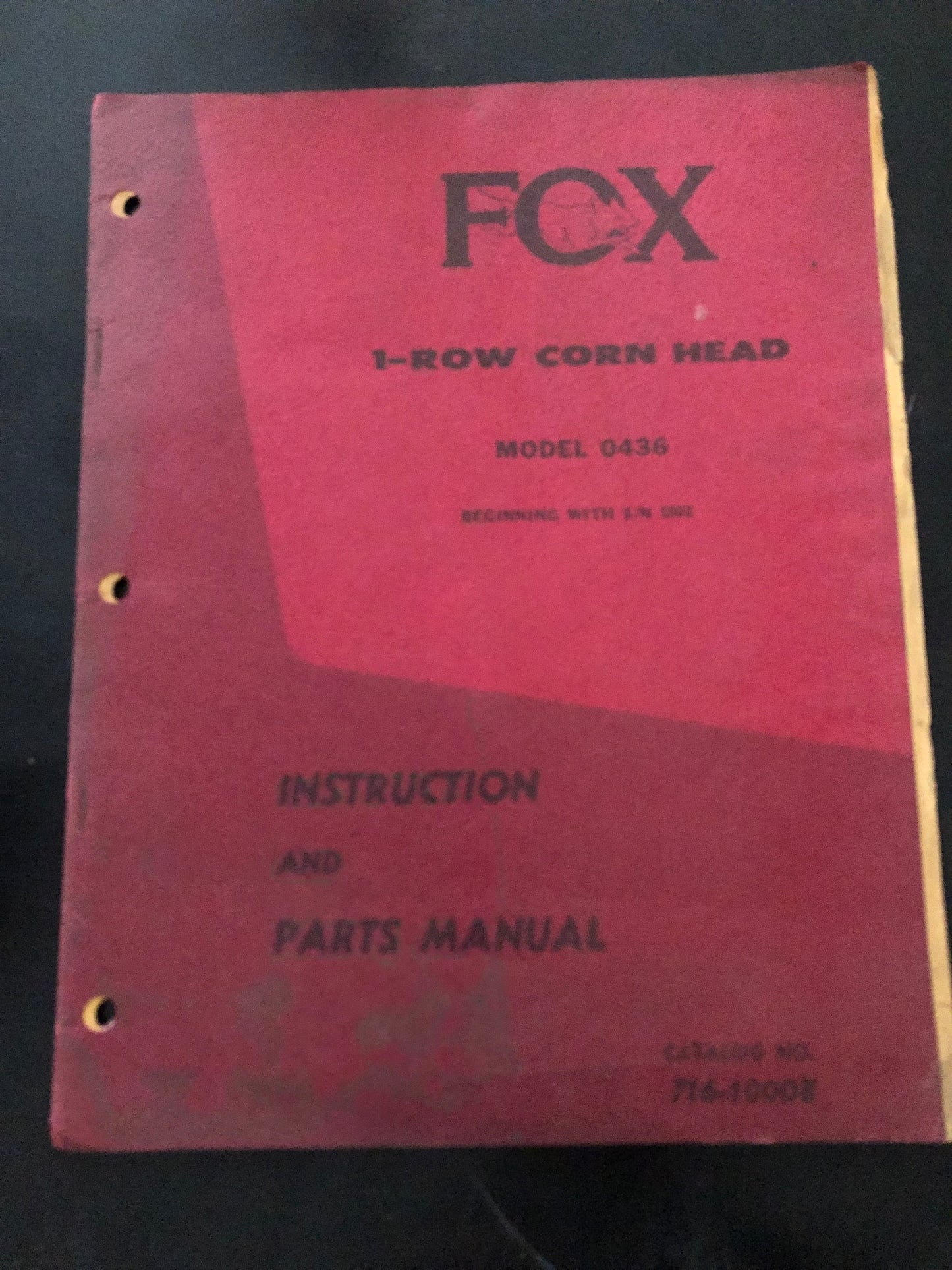 Fox _ 1-Row Corn Head model 436 Instruction & Parts Manual no 716-10008