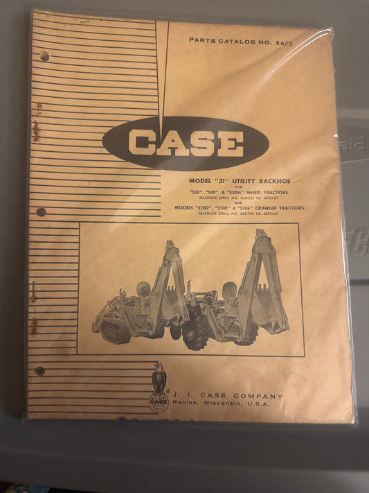 Case _ Model 31 Utility Backhoe _ Parts Catalog B-672