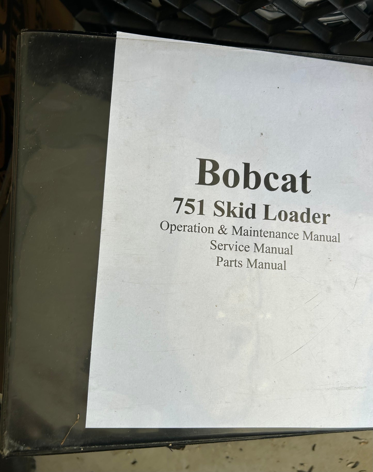 Bobcat _ 751 Skid Loader Manual Binder