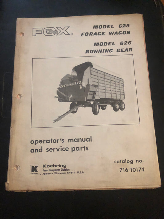 Fox _ Forage Wagon model 625, Running gear model 626 _ Operator’s Manual & Service Parts no 716-10174
