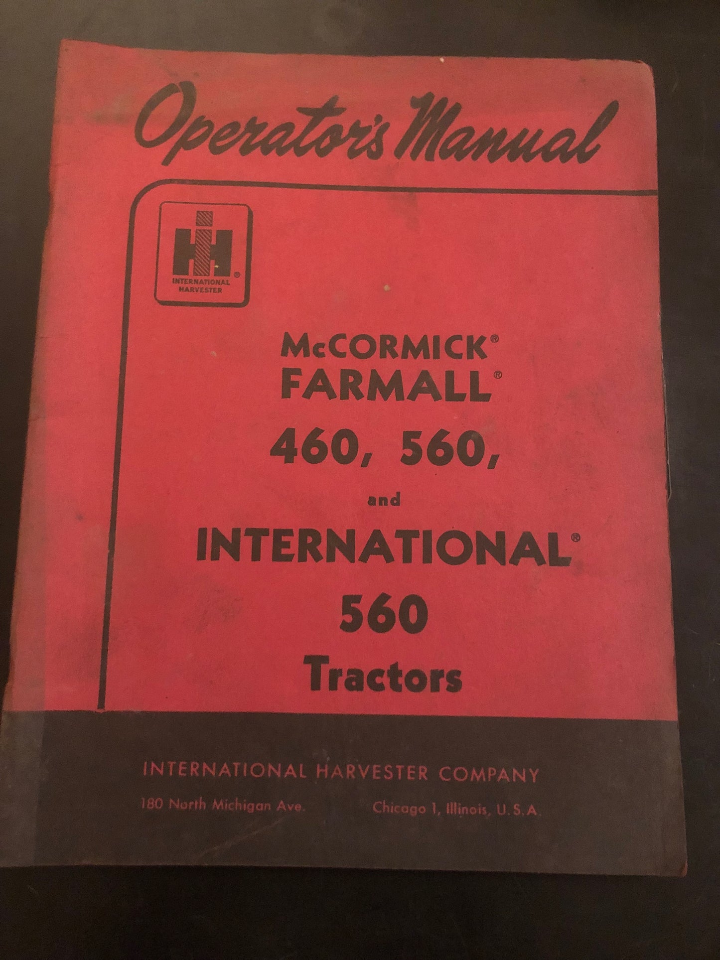 IH _ McCormick-Farmall 460, 560, and International 560 tractors _ Operator’s Manual