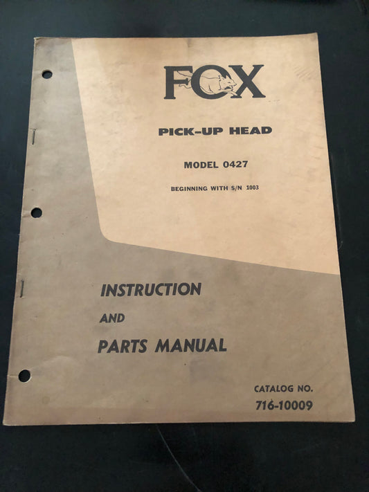 Fox _ Pick-Up Head model 427 _ Instruction & Parts Manual no 716-10009