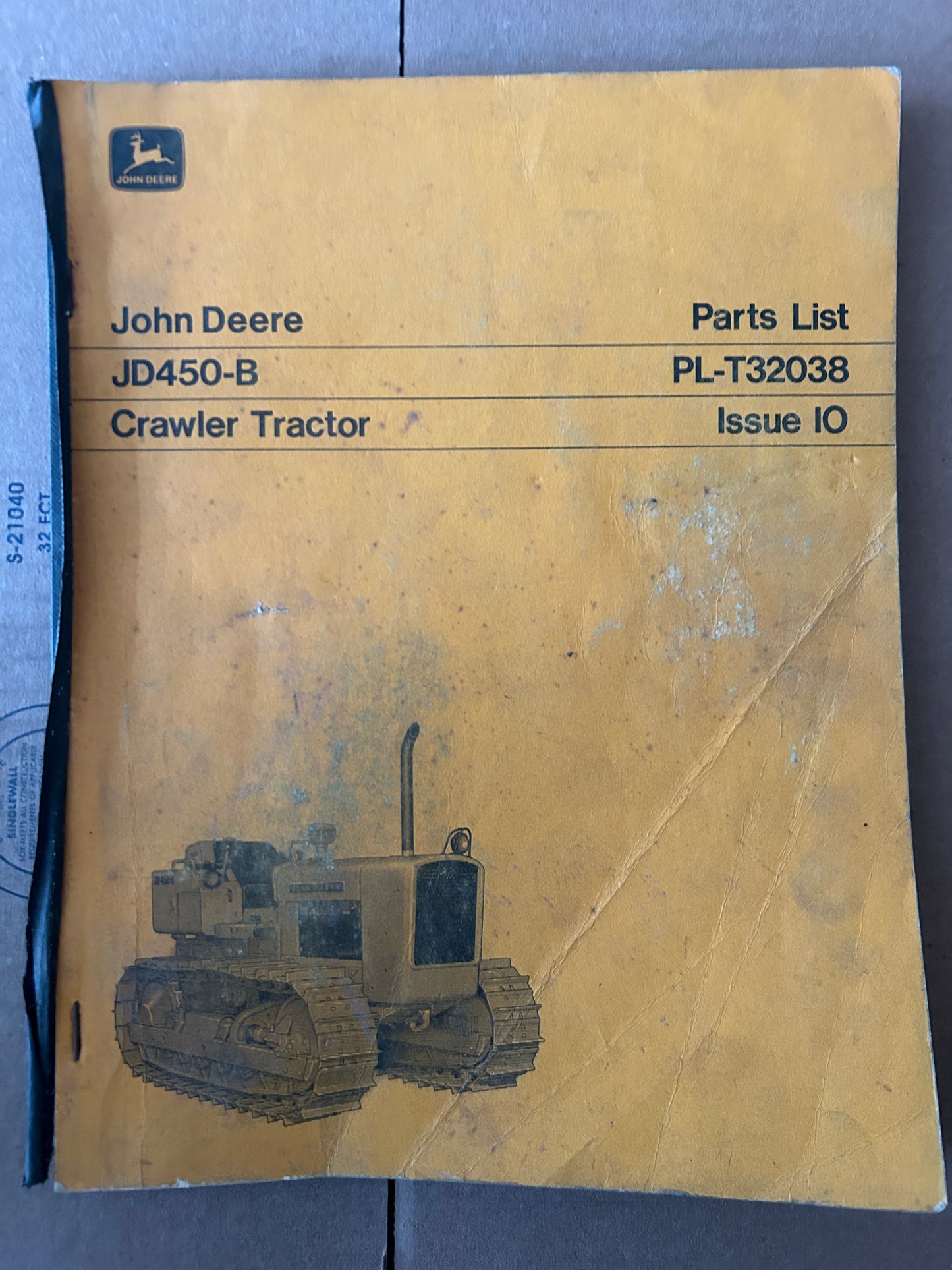 John Deere _ JD 450-B Crawler Tractor _ Parts List PL-T32038 I0
