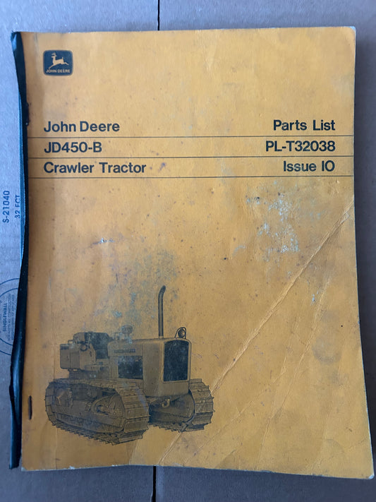 John Deere _ JD 450-B Crawler Tractor _ Parts List PL-T32038 I0