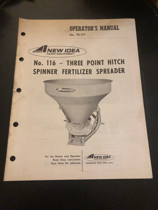New Idea _ no 116 Three Point Hitch Spinner Fertilizer Spreader FS-117 _ Operator’s Manual