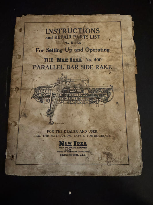 New Idea _ no 400 Parallel Bar Side Rake no R-156 _ Instructions & Repair Parts List