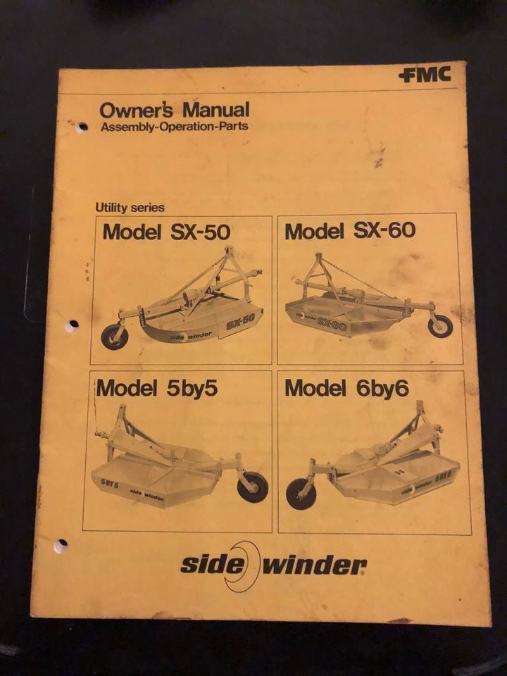 FMC _ Side Winder Utility Series Models SX-50, SX-60, 5by5, and 6by6 _ Assembly , Operation & Parts