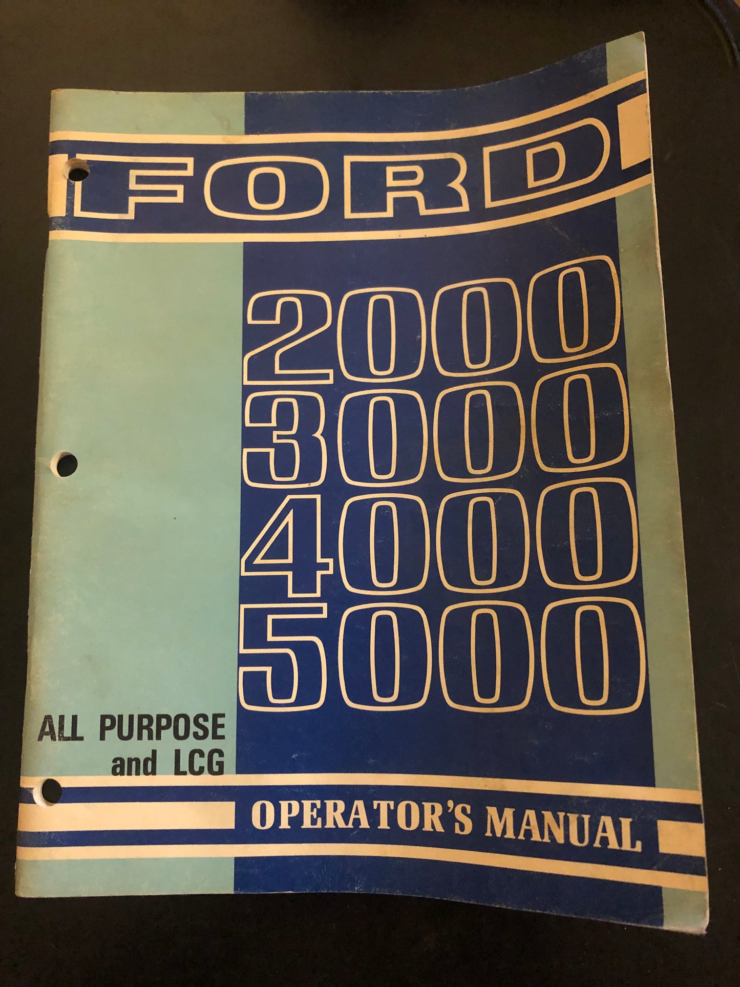 Ford _ 2000 3000 4000 5000 All Purpose and LCG _ Operator’s Manual