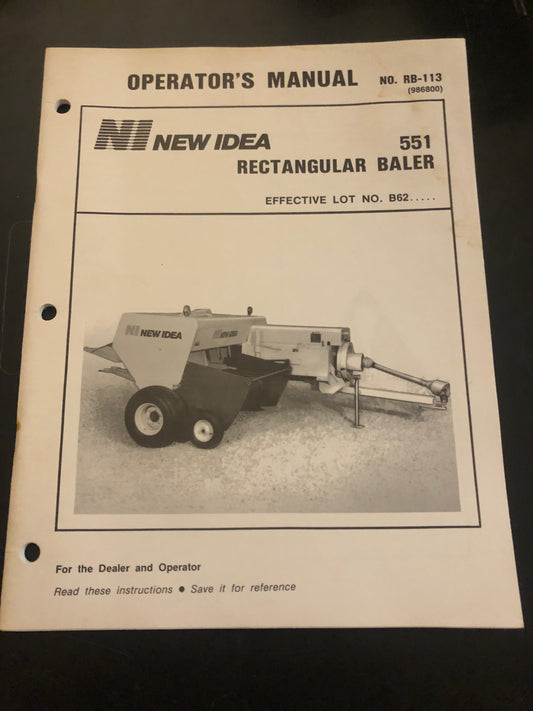 New Idea _ 551 Rectangular Baler _ Operator’s Manual