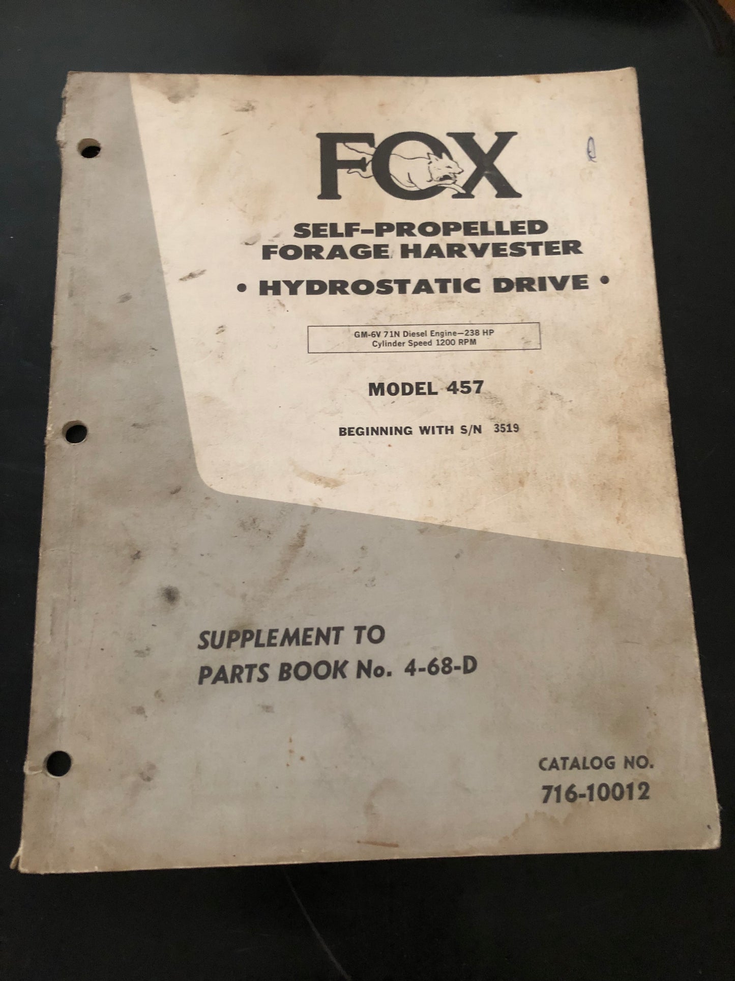 Fox _ Self-Propelled Forage Harvester Hydrostatic Drive model 457 _ Supplement to Parts Book 4-68-D _ Catalog 216-10012