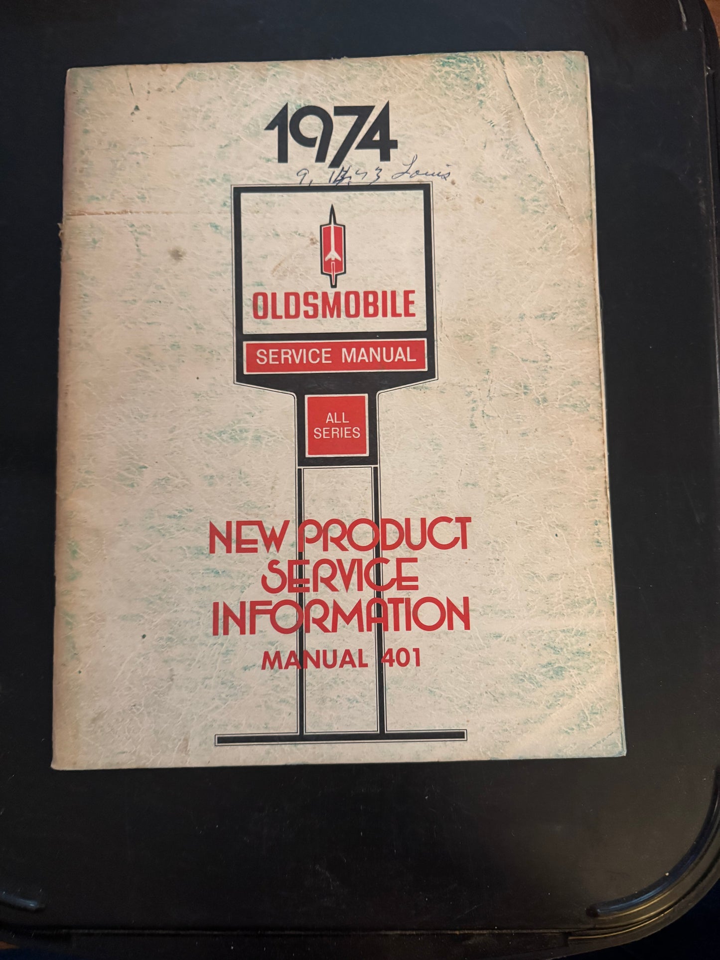 1974 Oldsmobile Service Manual All Series New Product Service Information Manual 401