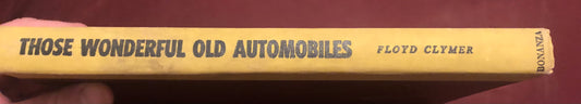 Those Wonderful Old Automobiles by Floyd Clymer