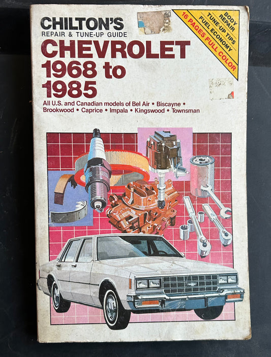 Chevrolet _ 1968-85 _ Chilton’s Repair & Tune-Up Guide