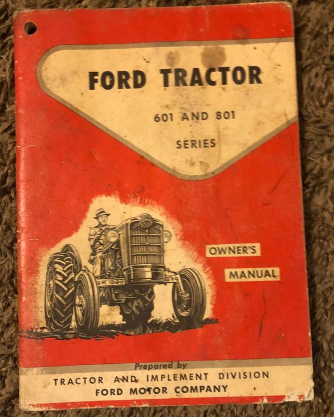 Ford _ 601 & 801 Series Tractor _ Owner’s Manual