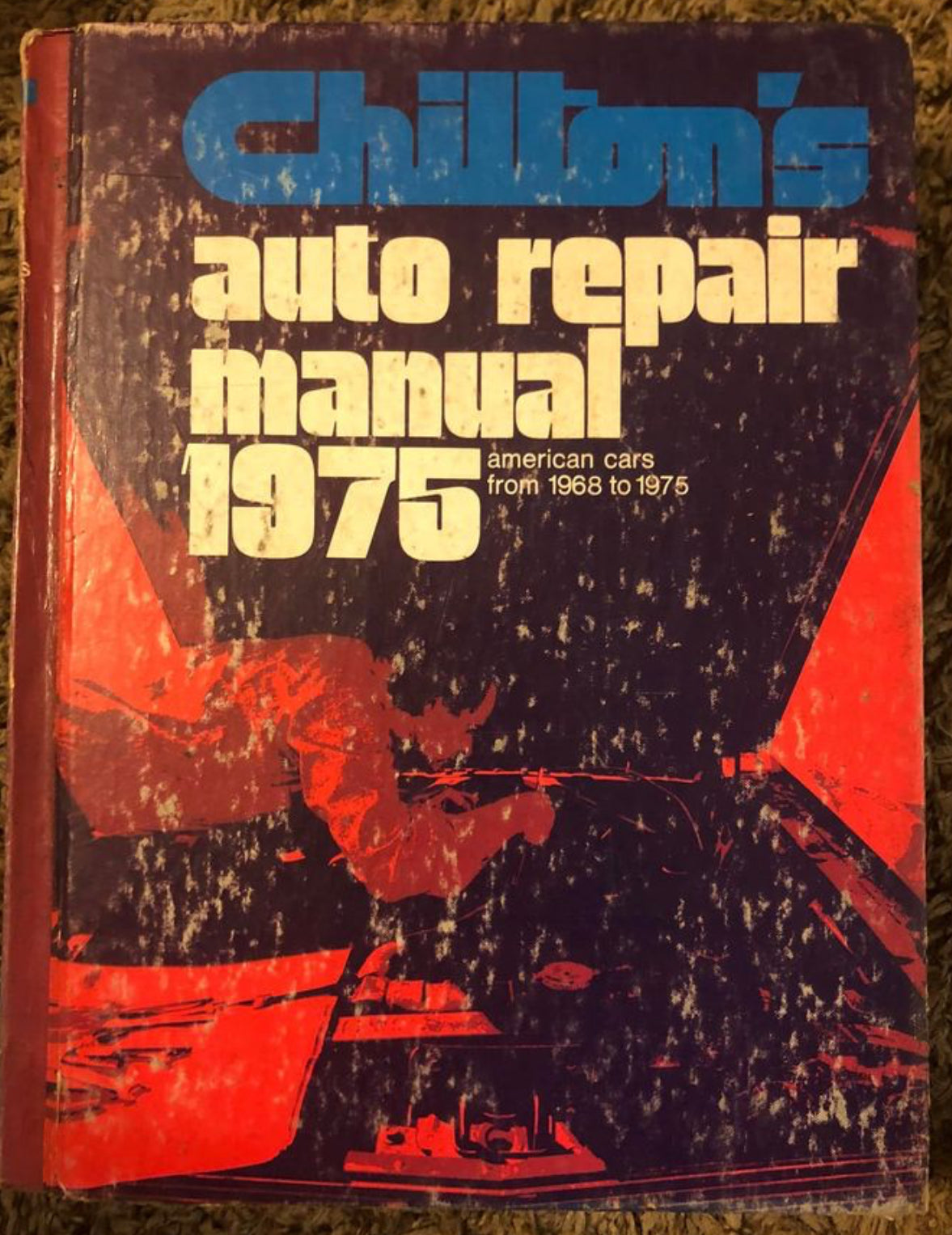 Chilton’s _ Auto Repair Manual 1975 _ American Cars 1968-1975