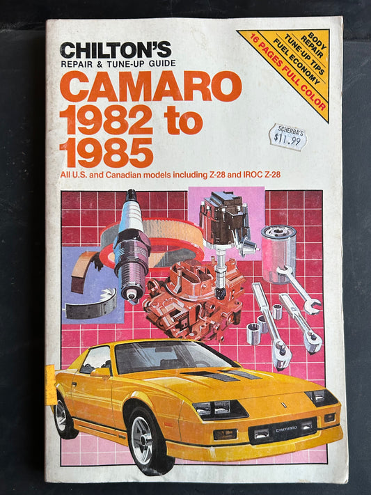Camero 1982 thru 1985 _ Chilton’s Repair & Tune-Up Guide