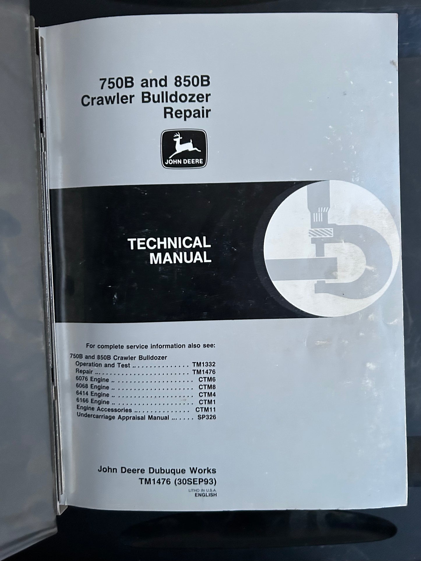 John Deere _ 750B & 850B Crawler Bulldozer _ Technical Manuals TM-1332 (20May92) & TM-1476 (30Sept93)
