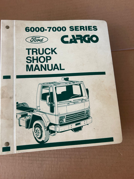 Ford _ 6000-7000 Series Cargo _ Truck Shop Manual