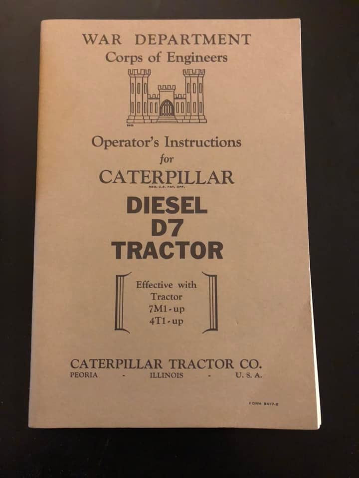 Caterpillar _ Diesel D7 Tractor _ War Dept Corps of Engineers Operator’s Instruction