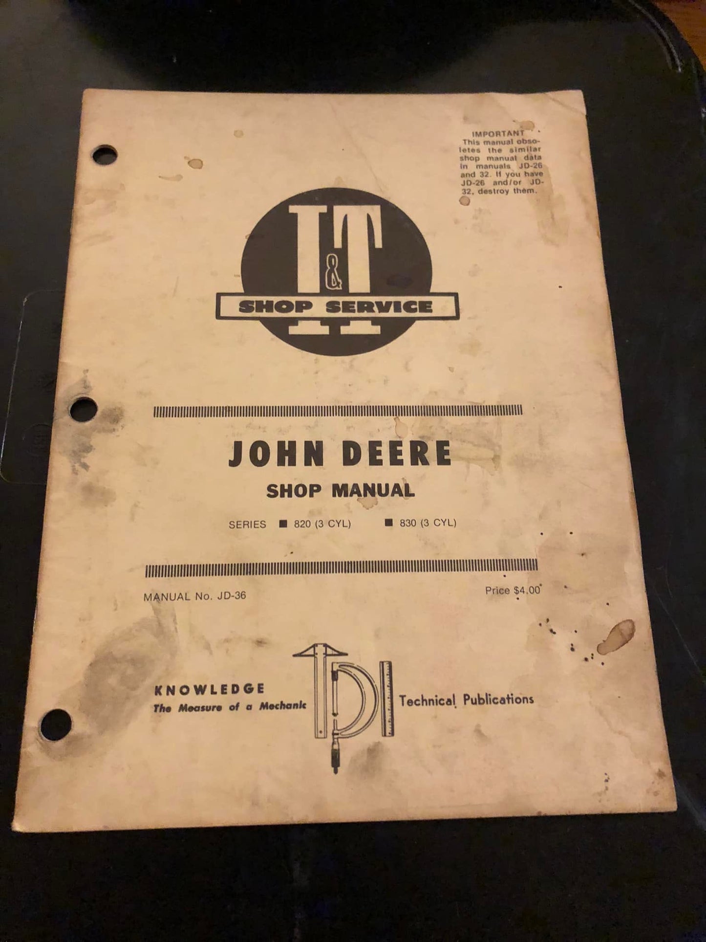 John Deere Series 820 & 830 JD-36 _ I&T Shop Manual
