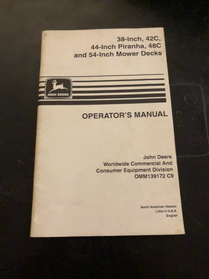 John Deere _ 38” Freedom 42, 42C, 44” Piranha, 48C & 54” Mower Deck _ Operator’s Manual