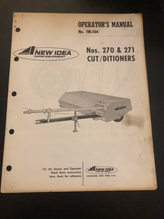 New Idea _ 270 & 271 Cut/Ditioners _ Operator’s Manual