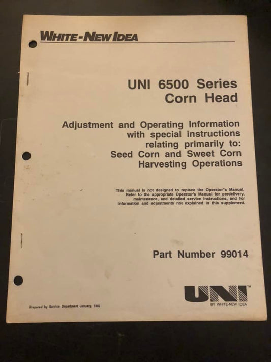 New Idea _ Uni 6500 series Corn Head _ Adjustment & Operating Information