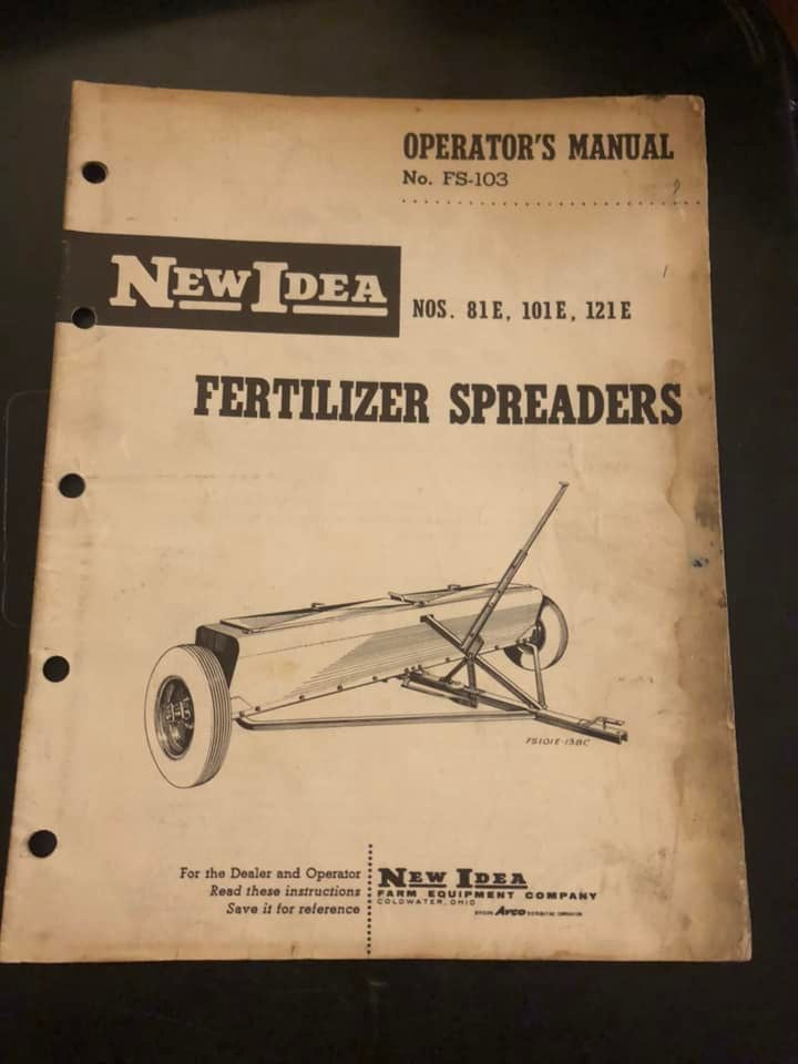 New Idea _ Nos. 81E, 101E & 121E Fertilizer Spreaders _ Operator’s Manual
