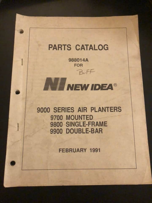 New Idea _ 9000 Series Air Planters, 9700 Mounted, 9800 Single Frame & 9900 Double-Bar _ Parts Catalog