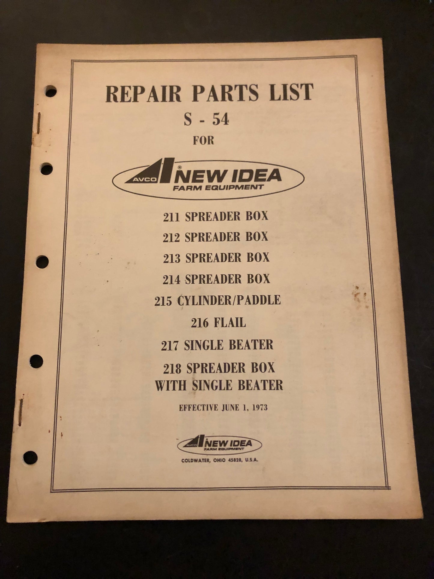 New Idea _ 211, 212, 213, 214 & 218 Spreader Box, 215 Cylinder/Paddle, 216 Flair & 217 Single Beater S-54 _ Repair Parts List