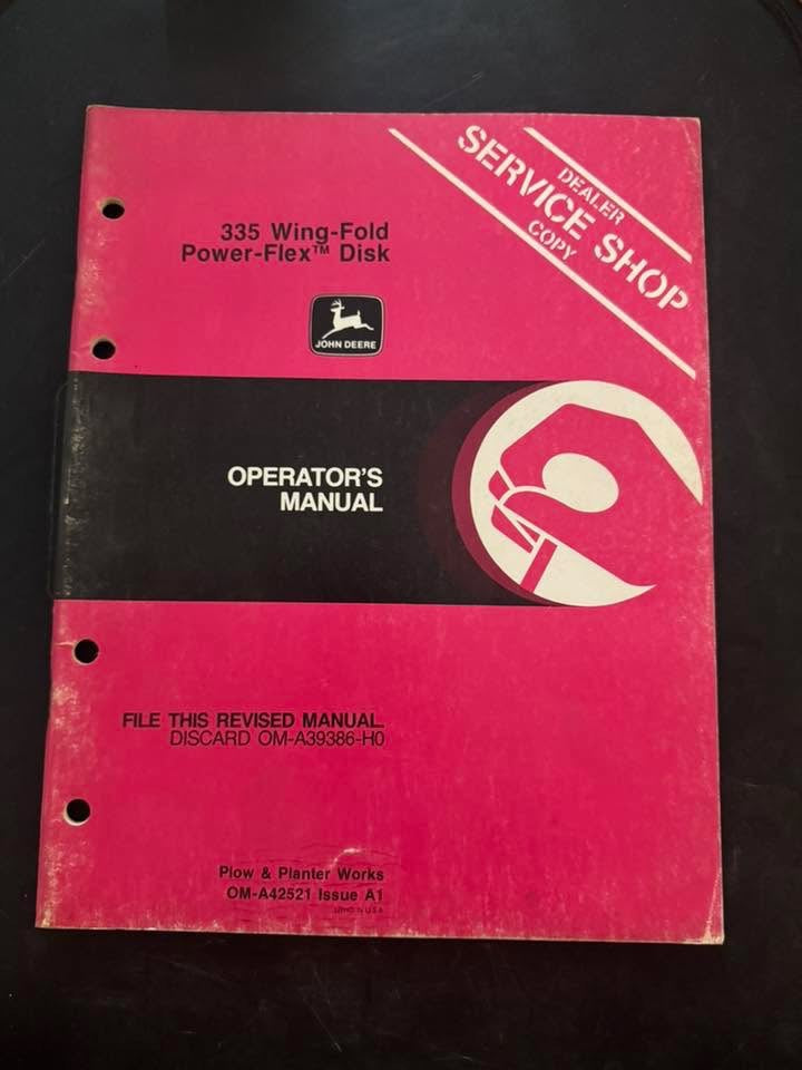 John Deere 335 Wing-Fold Power-Flex Disk _ Operator's Manual
