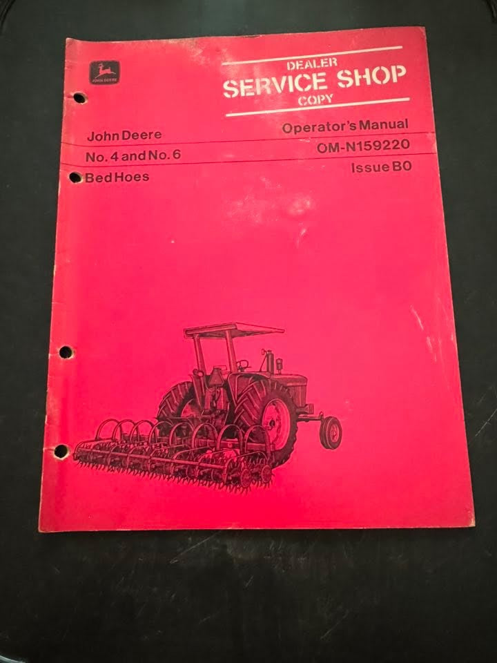John Deere _ no 4 & 6 Bed Hoes _ Operator's Manual
