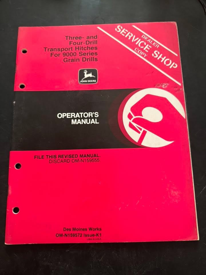 John Deere _ 3 & 4 Drill Transport Hitches for 9000 Series Grain Drills _ Operator's Manual OM-N159572 K1