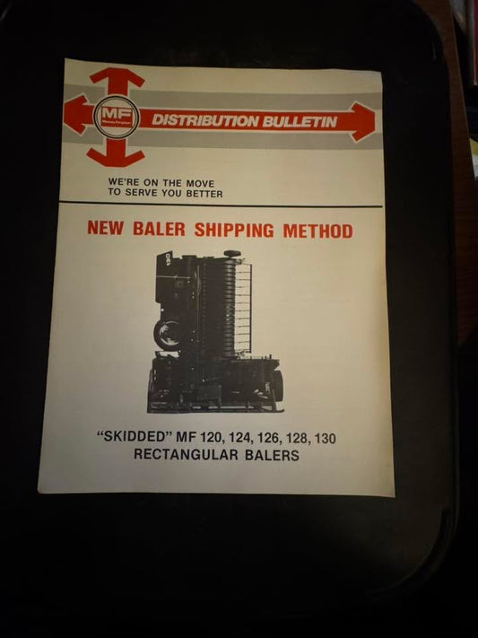 Massey Ferguson _ "SKIDDED" MF 120, 124, 126, 128 &130
Rectangular Balers _ Distribution Bulletin