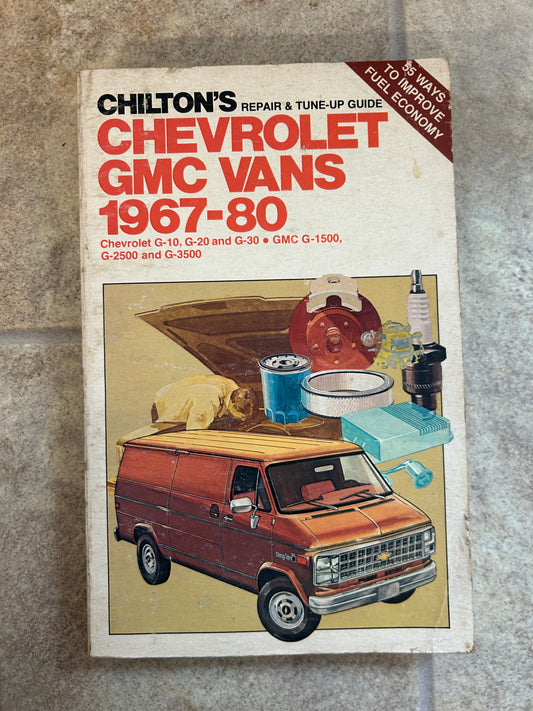 GMC Vans _ 1967-80 _ Chilton’s Repair & Tune-Up Guide