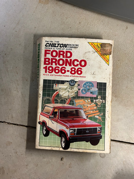 Ford Bronco _ 1966-86 _ Chilton’s Repair & Tube-Up Guide