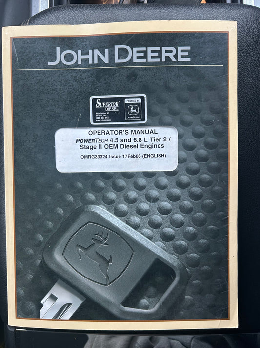 John Deere _ PowerTexh 4.5 & 6.8 L Tier 2/ Stage 2 OEM Diesel Engines _ Operator’s Manual OMRG33324 Issue 17Feb06