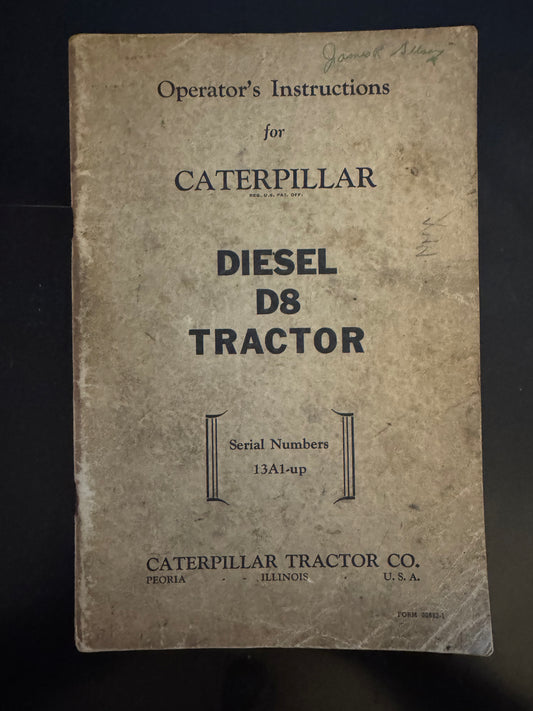 Caterpillar _ Diesel D8 Tractor _ Operator’s Instructions
