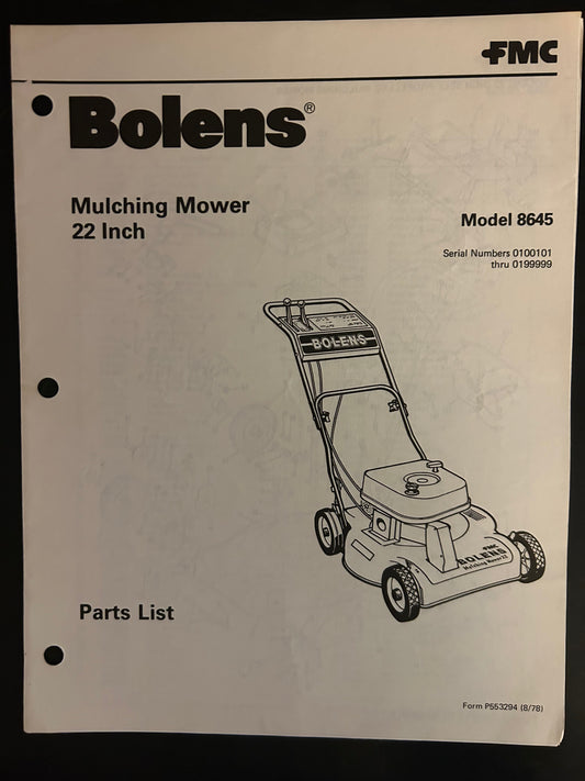 Bolens _ Mulching Mower 22” model 8645 _ Parts List