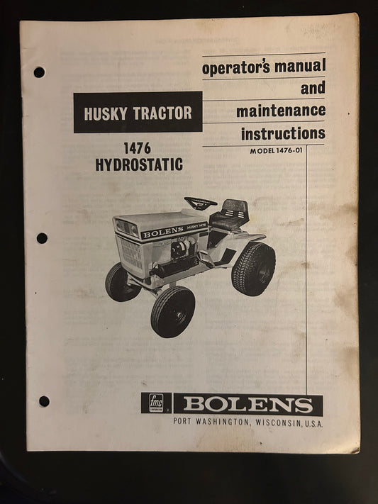 Bolens _ Husky Tractor 1476 Hydrostatic _ Operator’s Manual & Maintenance Instructions