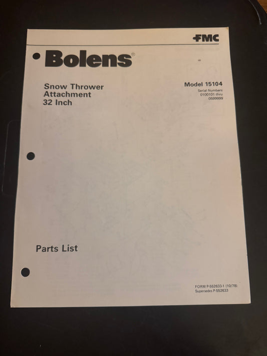Bolens _ Snow Thrower Attachment 32” model 15104 _ Parts List